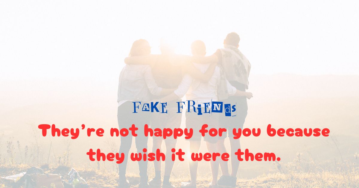 fake friends quotes