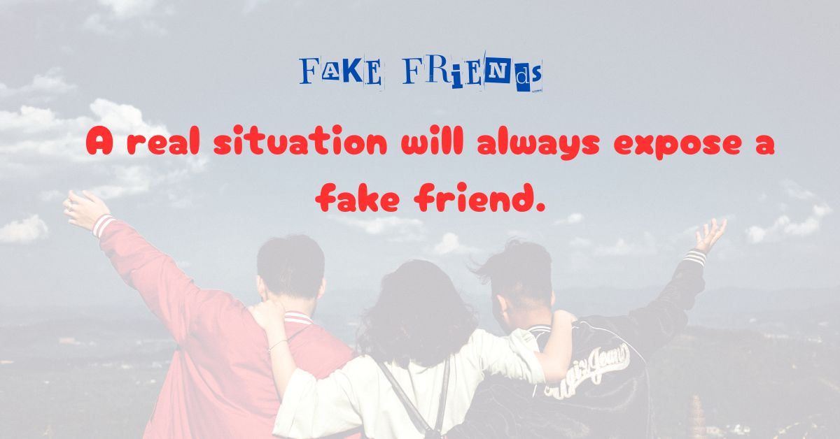 fake friends quotes