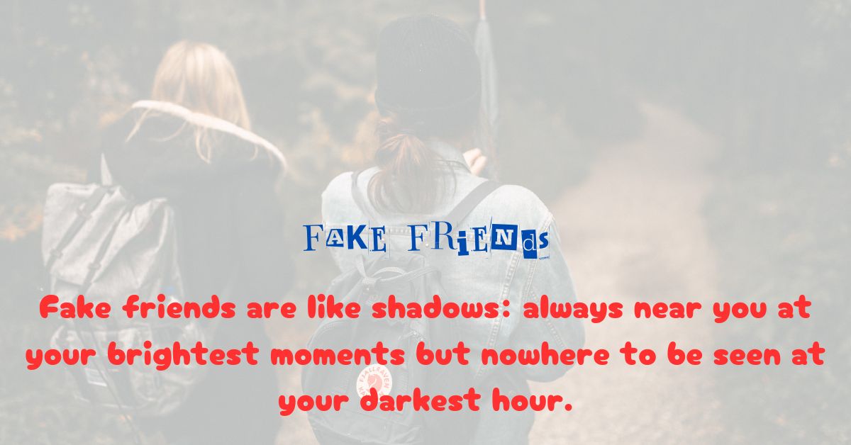 fake friends quotes